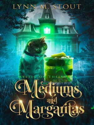 cover image of Mediums and Margaritas